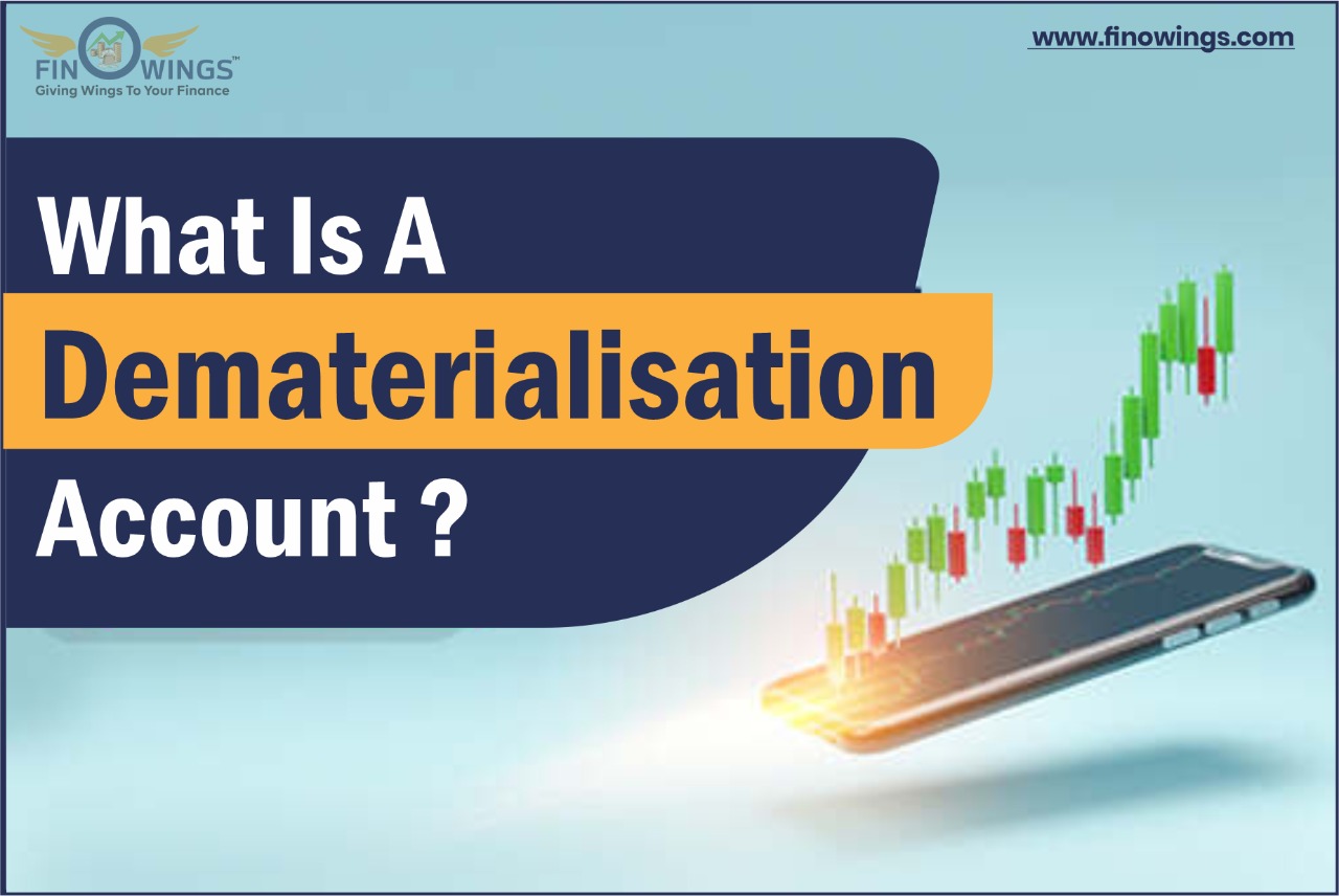 Advantage of Dematerialisation Account : Process, Types & Participants